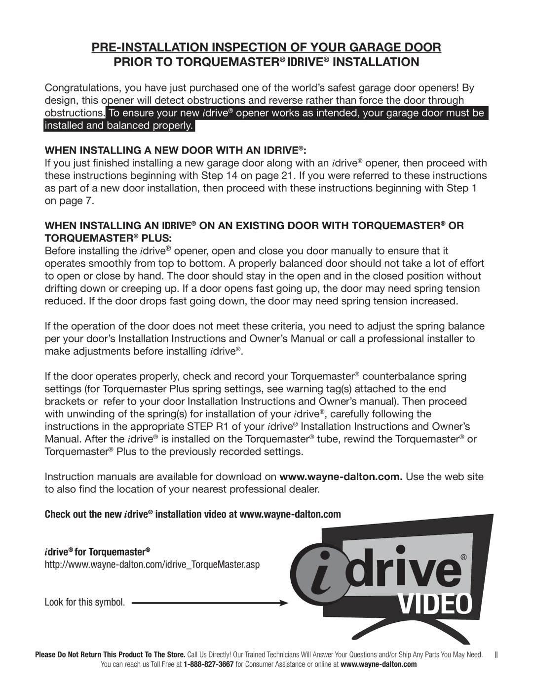 Wayne-Dalton 3790-Z installation instructions When Installing a NEW Door with AN Idrive, Look for this symbol 