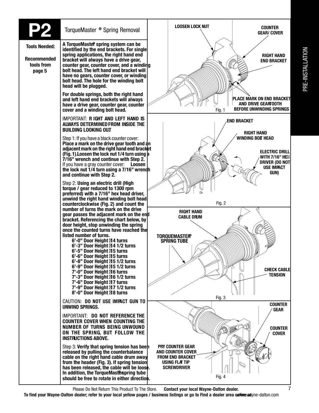 Wayne-Dalton 5120, 5140 Bracket will always have a drive gear, Head will be plugged, Cover and a winding bolt head 