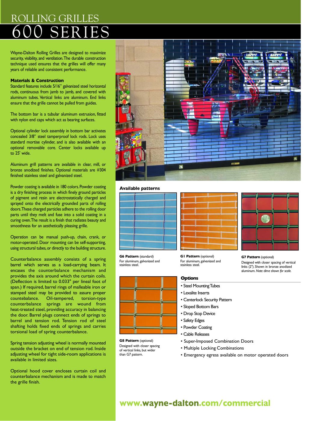 Wayne-Dalton 600 manual 6 0 0 S E R I E S, Rolling Grilles, Materials & Construction, Available patterns, Options 