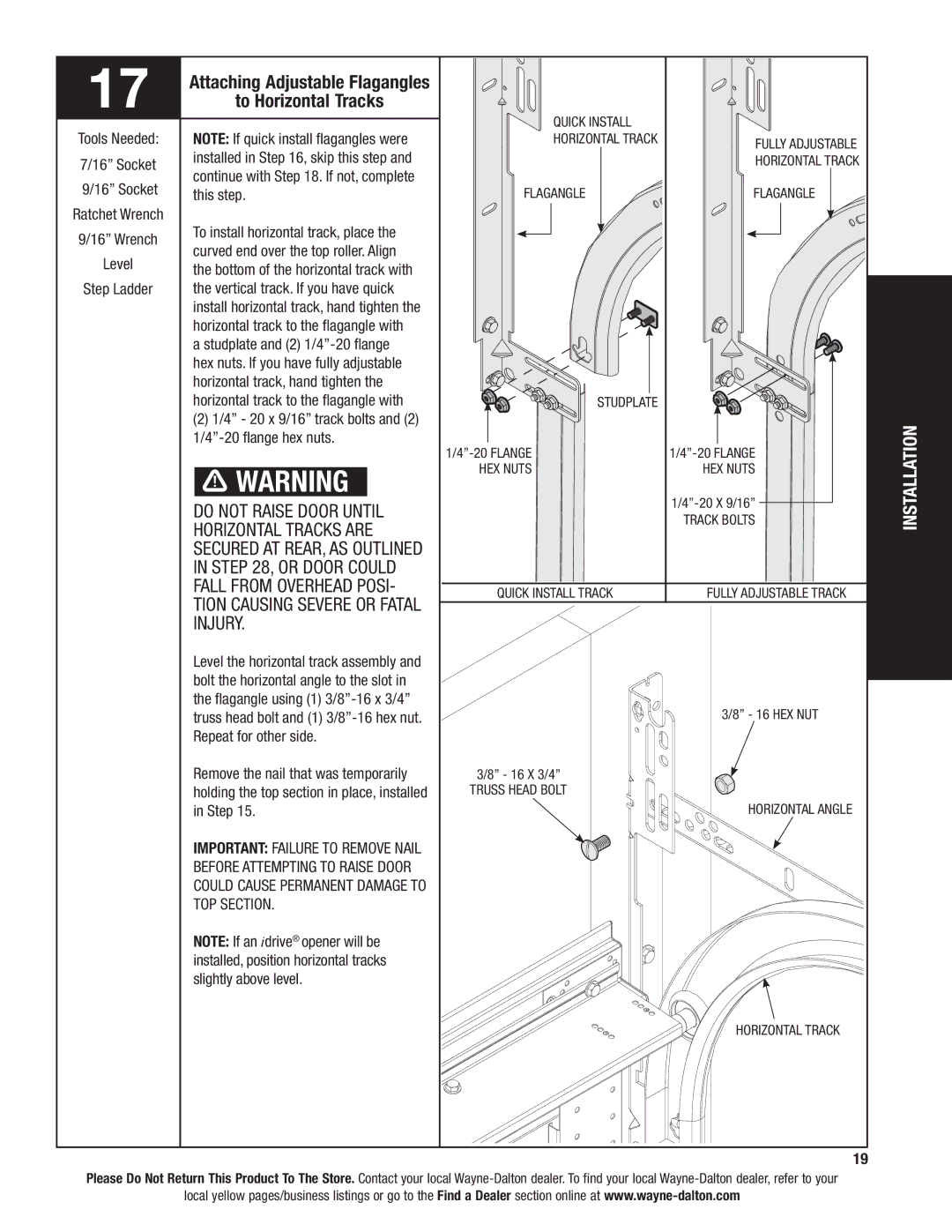 Wayne-Dalton 6100 Vertical track. If you have quick, Horizontal track to the flagangle with, Studplate and 2 1/4-20 flange 