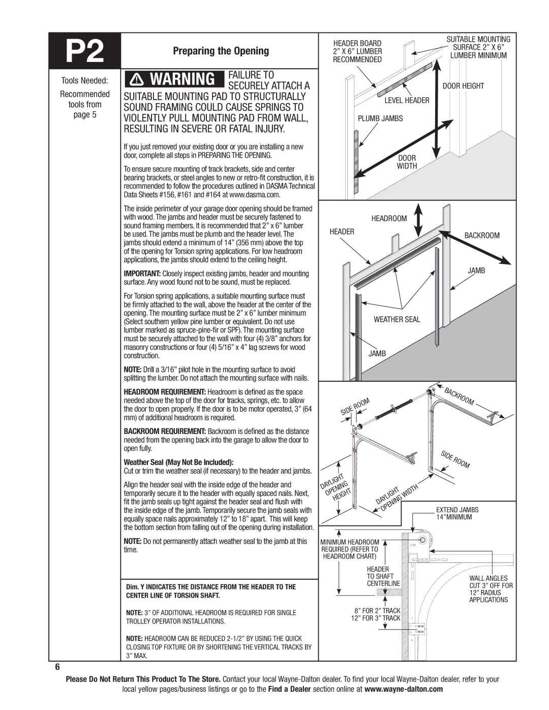 Wayne-Dalton 8850 Preparing the Opening, Securely attach a, Failure to, Suitable mounting pad to structurally 