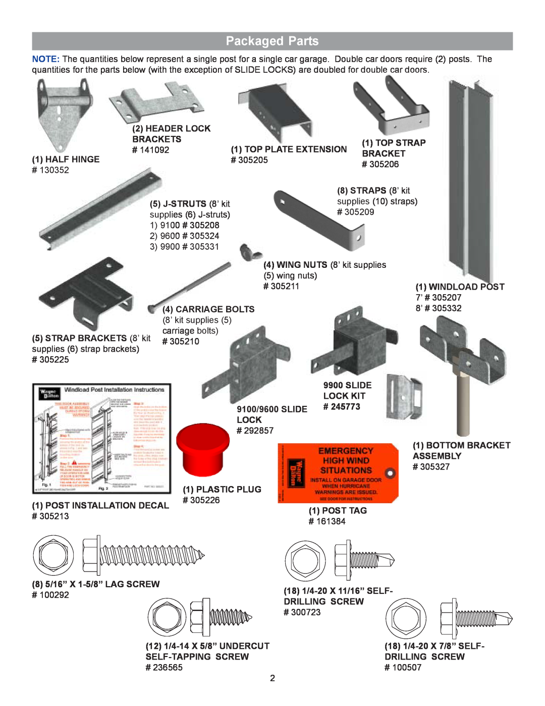 Wayne-Dalton 9100 installation instructions Packaged Parts 