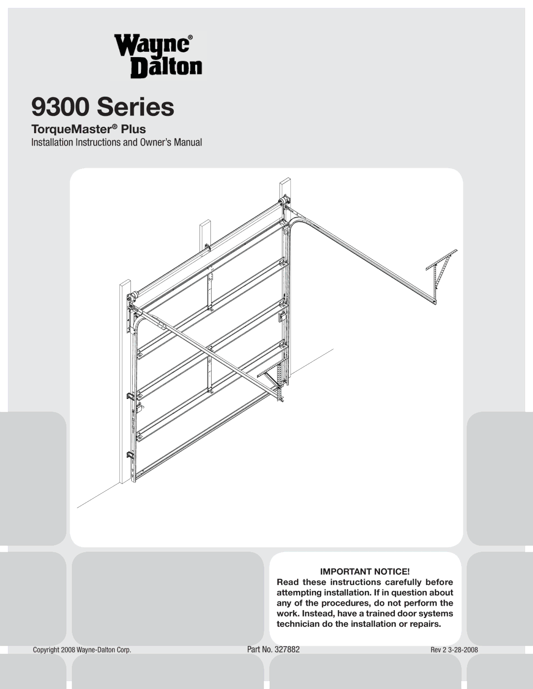 Wayne-Dalton 9300 installation instructions Series, Copyright 2008 Wayne-Dalton Corp 