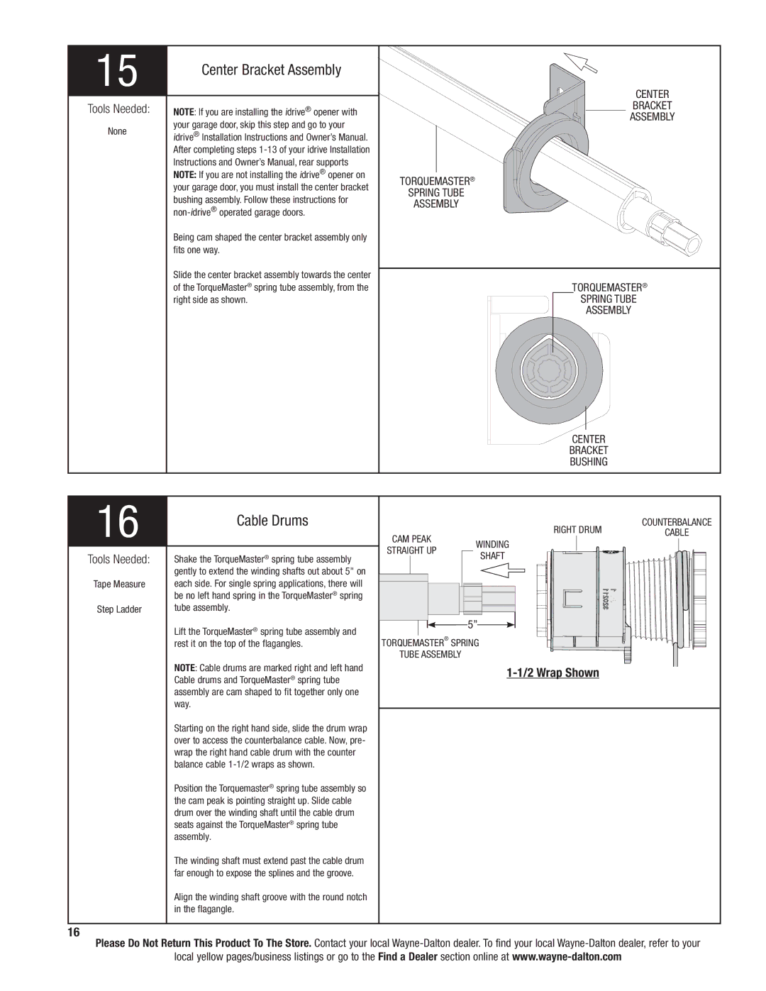 Wayne-Dalton 9300 Cable Drums, Wrap Shown, Center Bracket Assembly Torquemaster Spring Tube, Center Bracket Bushing 