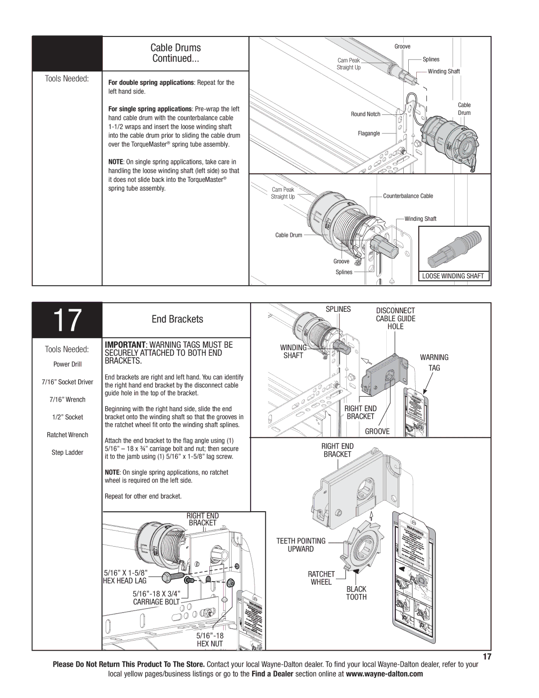 Wayne-Dalton 9300 Splines, Tag, Right END Bracket Groove, HEX Head LAG, Carriage Bolt, Ratchet Wheel Black Tooth 