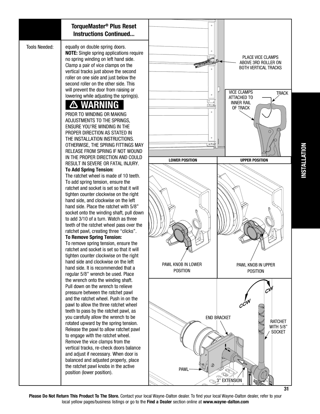 Wayne-Dalton 9100, 9400, 9600 Tools Needed Equally on double spring doors, No spring winding on left hand side 