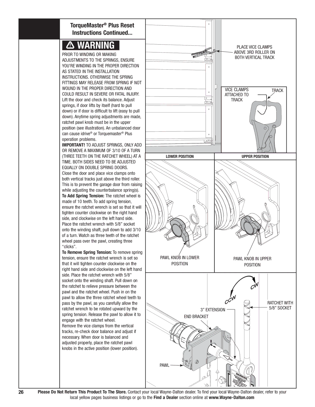 Wayne-Dalton 9700 installation instructions Place vice clamps Above 3rd Roller on both vertical track, Attached to Track 