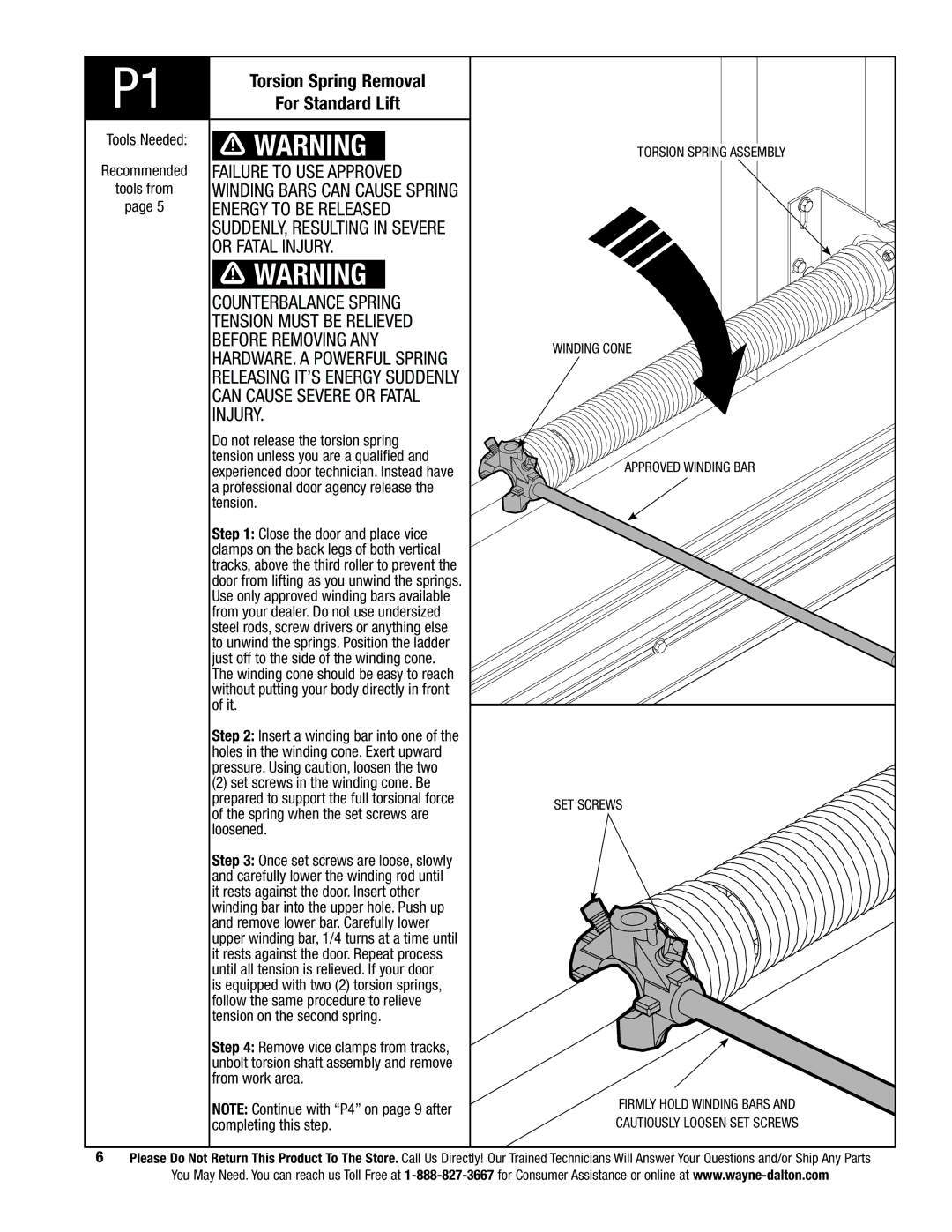 Wayne-Dalton 9800 Torsion Spring Removal For Standard Lift, Failure to use approved, Spring when the set screws are 