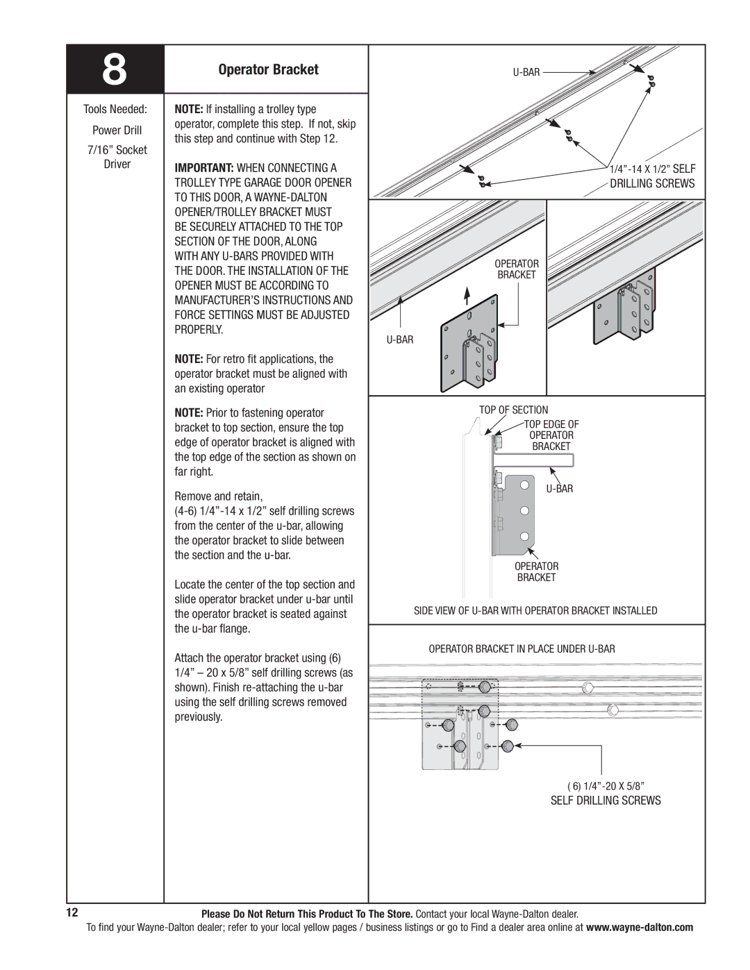 Wayne-Dalton 9800 installation instructions Operator Bracket, Section of the DOOR, Along, Properly 