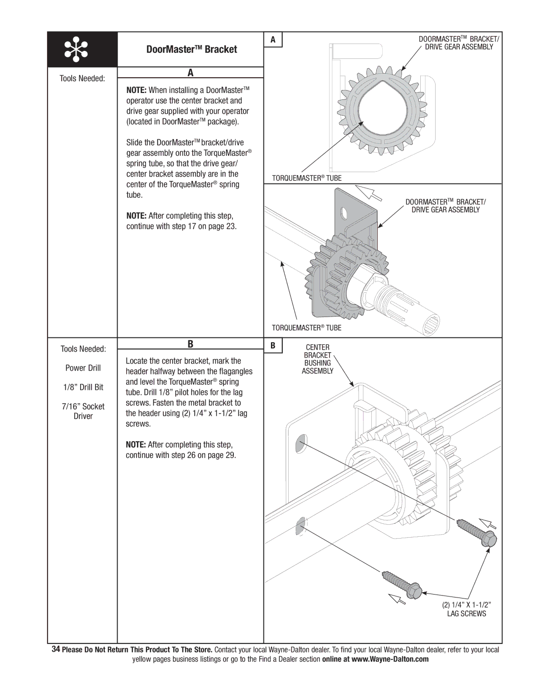 Wayne-Dalton 9800 DoorMaster TM Bracket, Center of the TorqueMaster spring Tube, Locate the center bracket, mark 