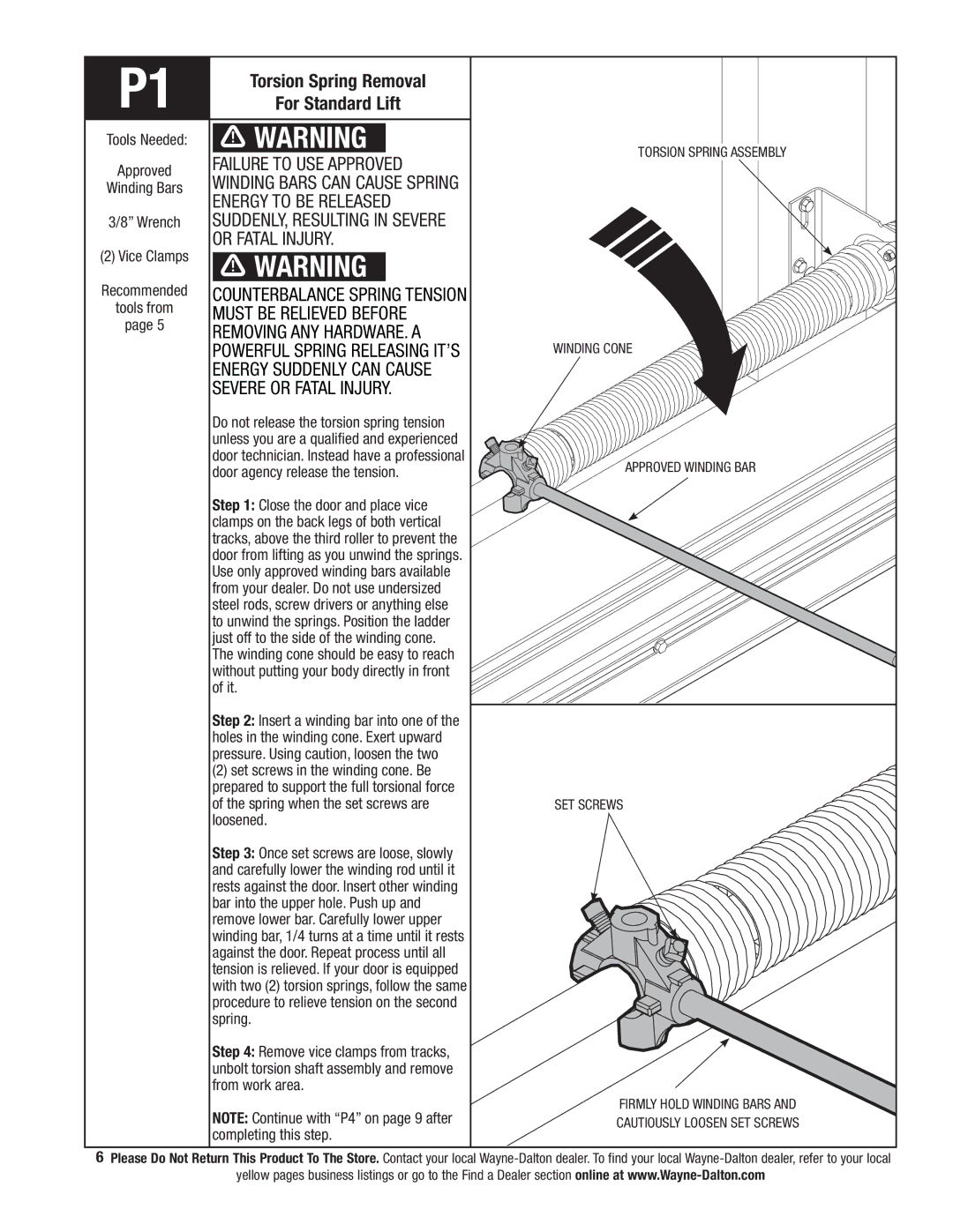 Wayne-Dalton 9800 Torsion Spring Removal, Failure to use approved Winding bars can cause spring, Energy to be released 