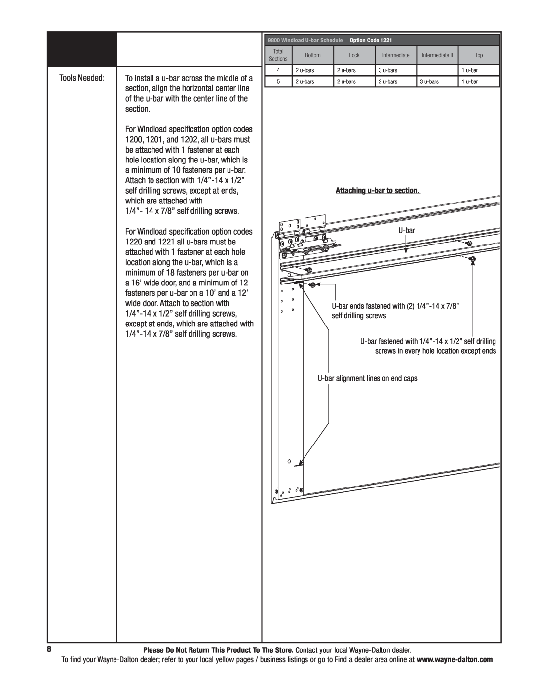 Wayne-Dalton 9800 Tools Needed, 1/4”- 14 x 7/8” self drilling screws, Attaching u-barto section U-bar 