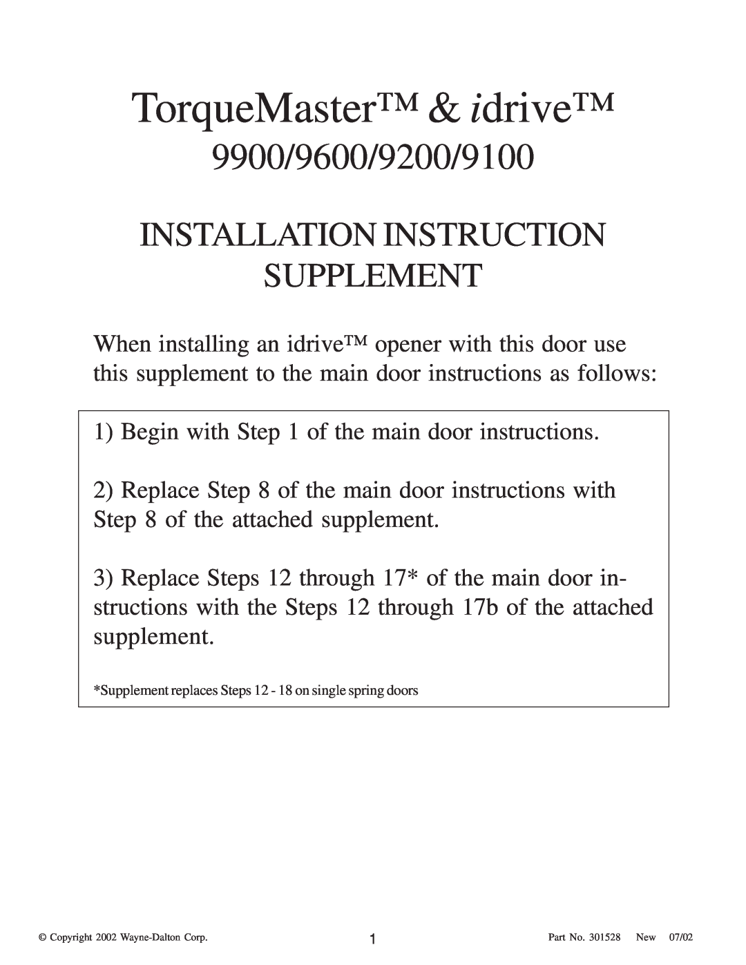 Wayne-Dalton installation instructions TorqueMaster & idrive, 9900/9600/9200/9100, Installation Instruction Supplement 
