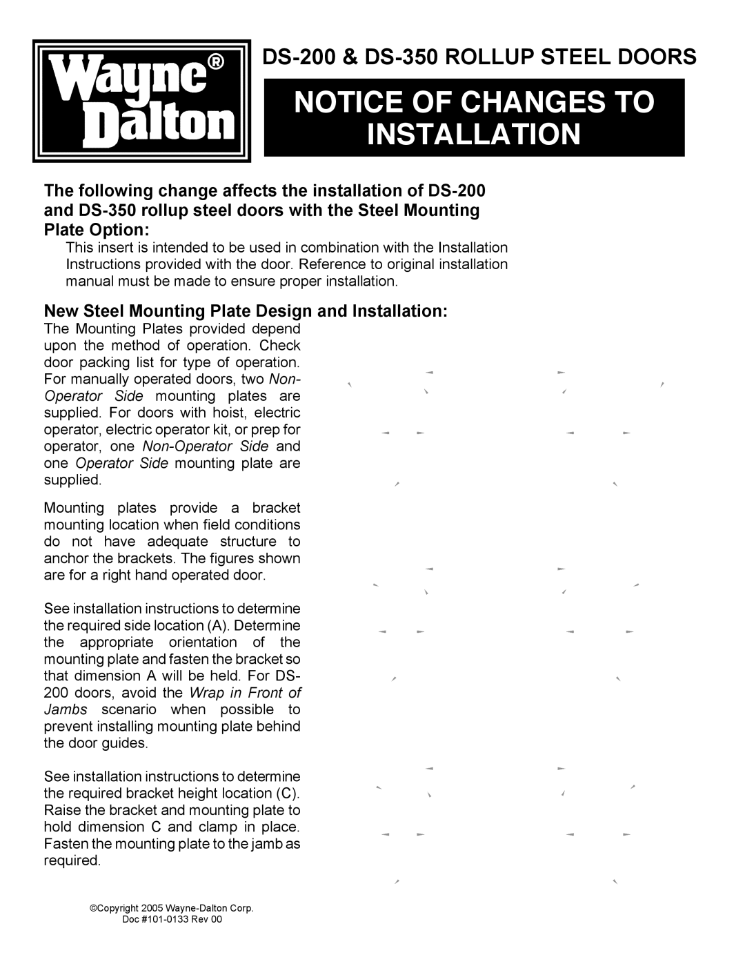 Wayne-Dalton DS-350, DS-200 installation instructions New Steel Mounting Plate Design and Installation 