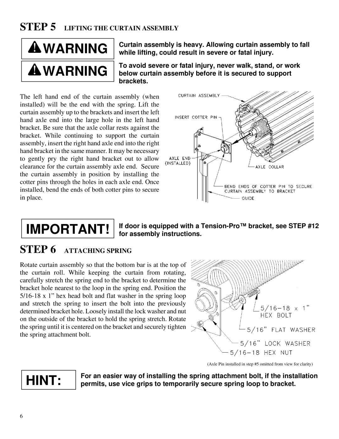 Wayne-Dalton DS-75, DS-50, DS-100 installation instructions Lifting the Curtain Assembly, Attaching Spring 