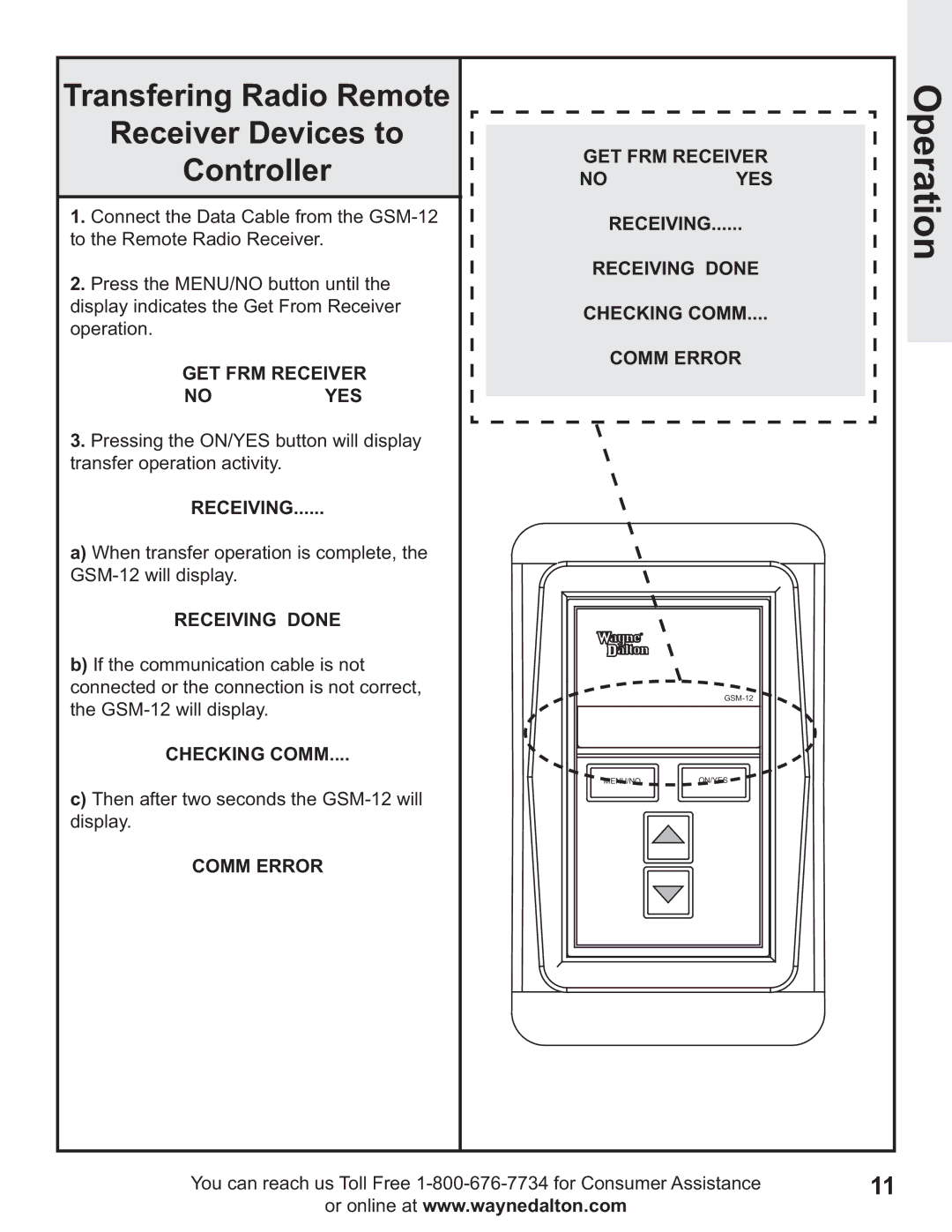 Wayne-Dalton GSM-12 Transfering Radio Remote Receiver Devices to Controller, GET FRM Receiver No YES, Receiving 