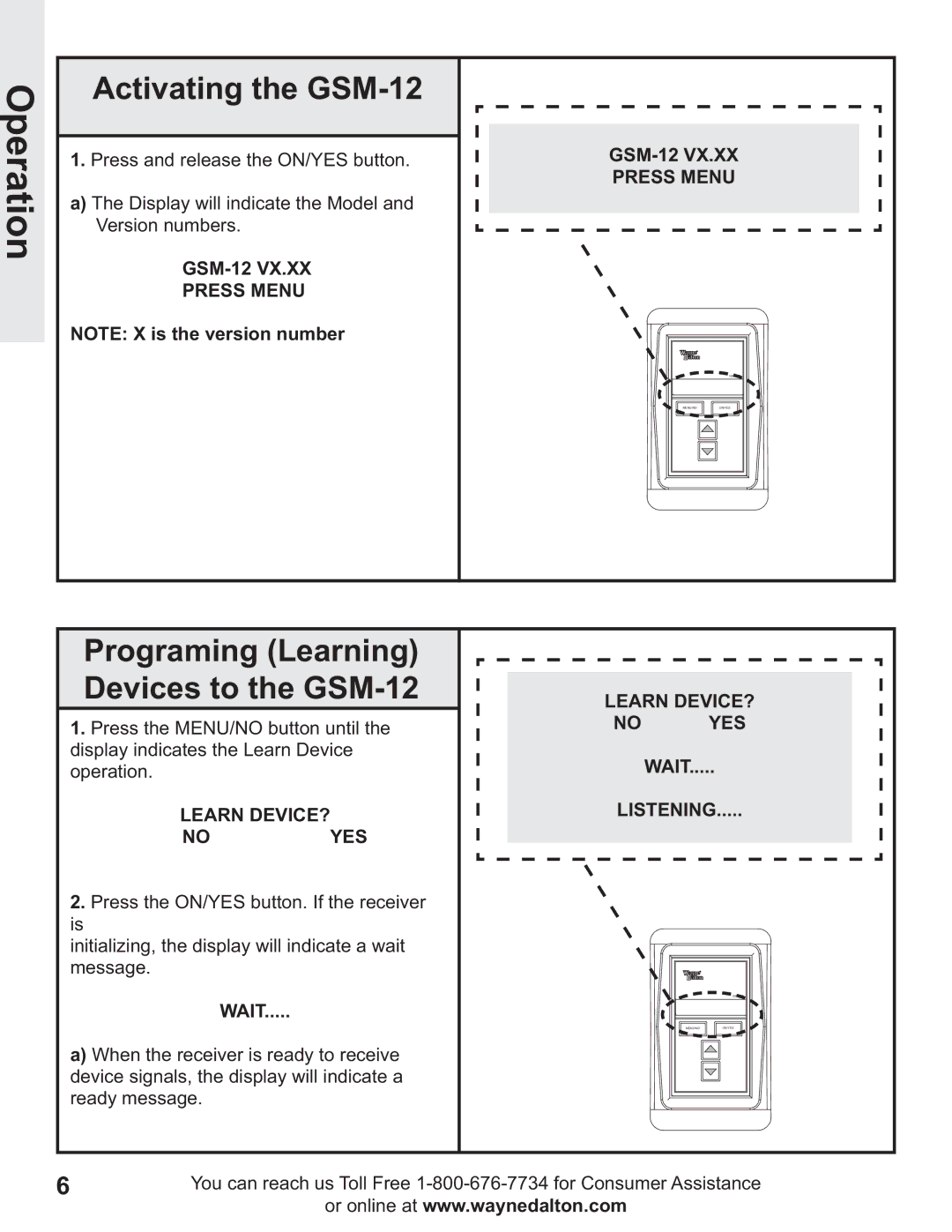 Wayne-Dalton operating instructions Operation, Activating the GSM-12, GSM-12 Press Menu, Learn DEVICE? No YES, Listening 