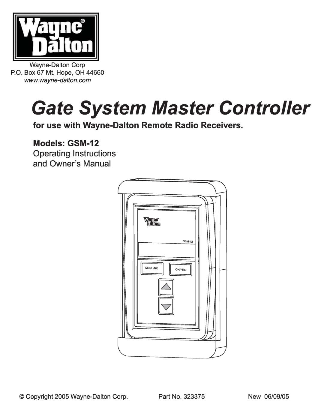 Wayne-Dalton operating instructions for use with Wayne-DaltonRemote Radio Receivers, Models GSM-12, Menu/No 