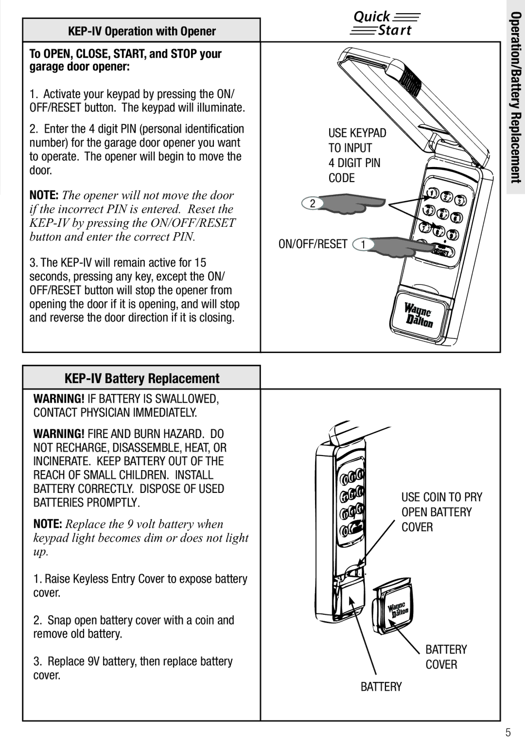 Wayne-Dalton owner manual Quick, KEP-IV Battery Replacement, To Input, Code, USE Coin to PRY Open Battery Cover 