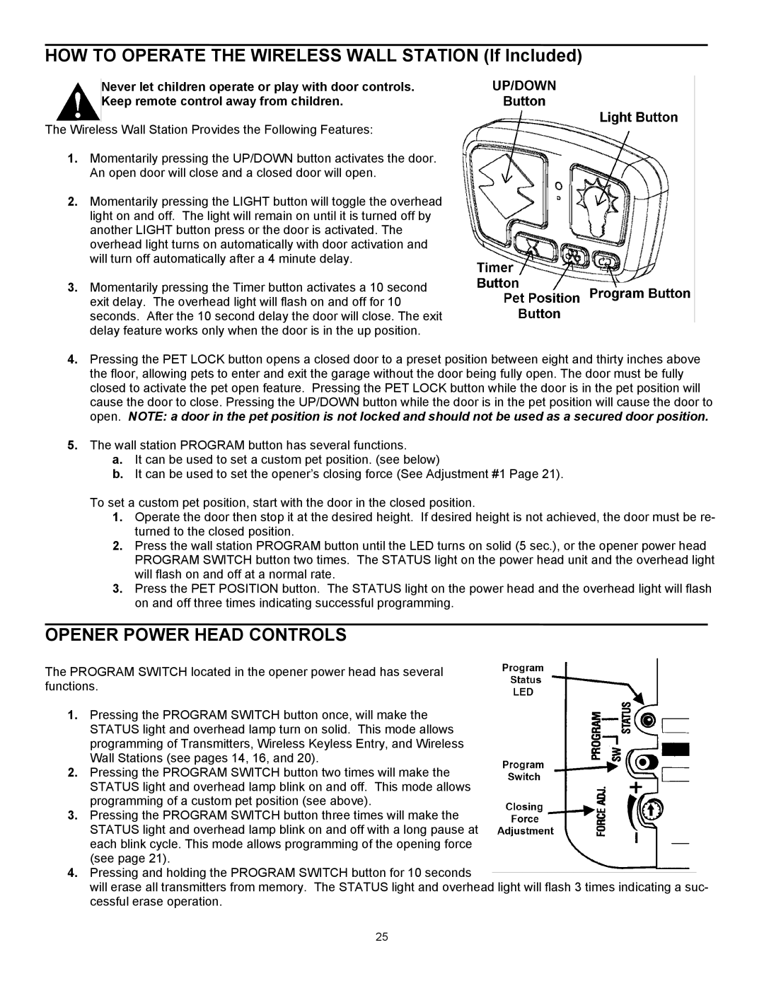 Wayne-Dalton series 3000 user manual HOW to Operate the Wireless Wall Station If Included, Opener Power Head Controls 