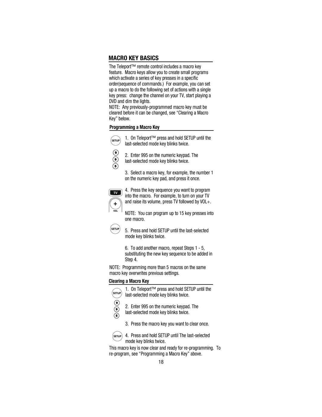 Wayne-Dalton WDHC-20 user manual Macro KEY Basics, Programming a Macro Key, Press the key sequence you want to program 