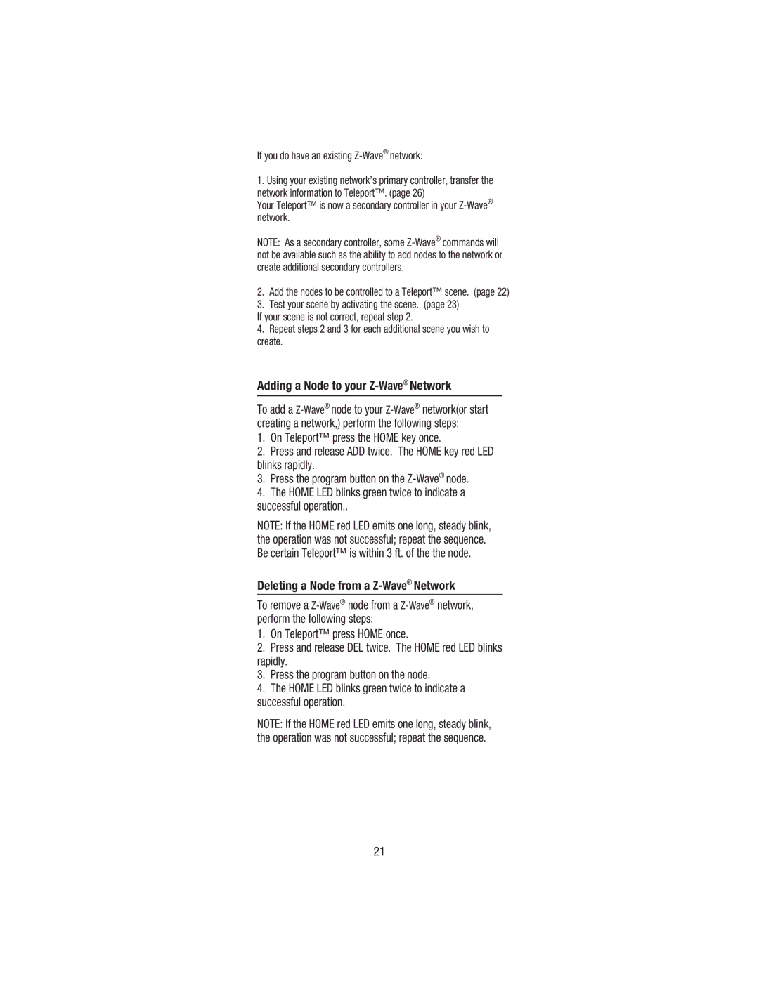 Wayne-Dalton WDHC-20 user manual Adding a Node to your Z-WaveNetwork, If you do have an existing Z-Wavenetwork 