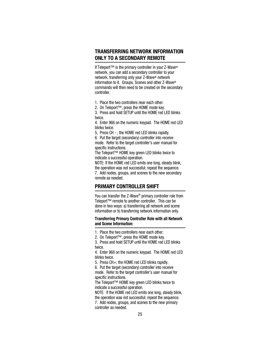 Wayne-Dalton WDHC-20 user manual Primary Controller Shift, Transferring Network Information only to a Secondary Remote 