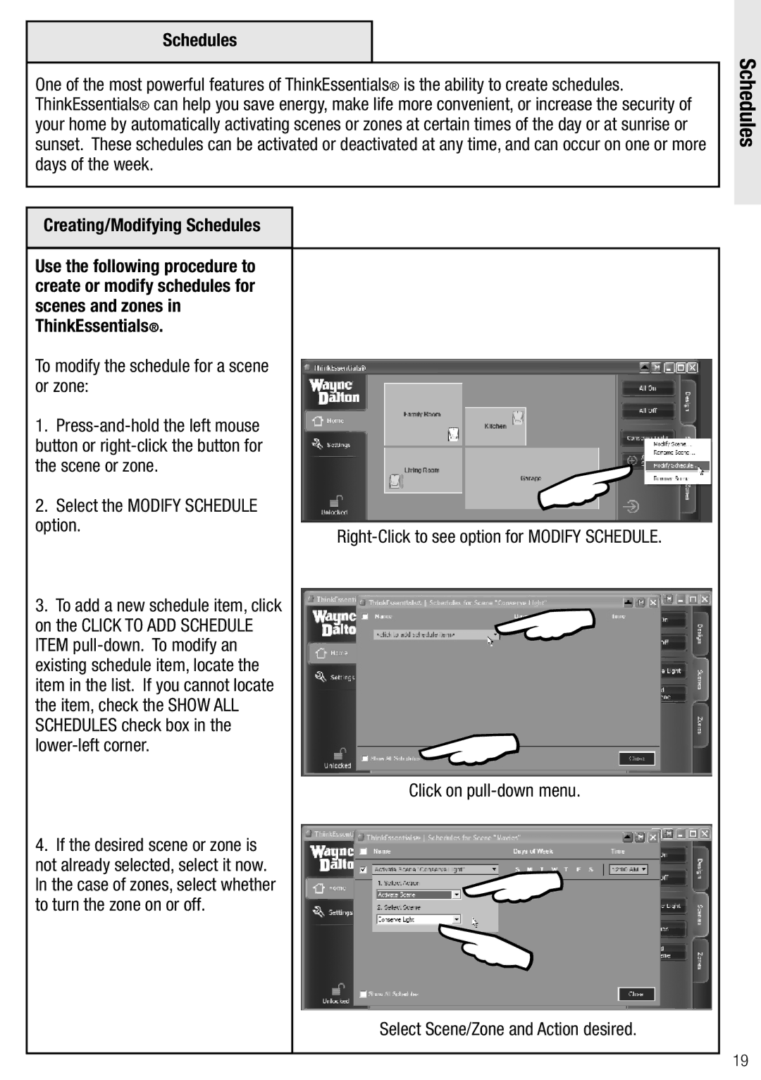 Wayne-Dalton WDUSB-10R, WDSF-10 manual Schedules, Select Scene/Zone and Action desired 