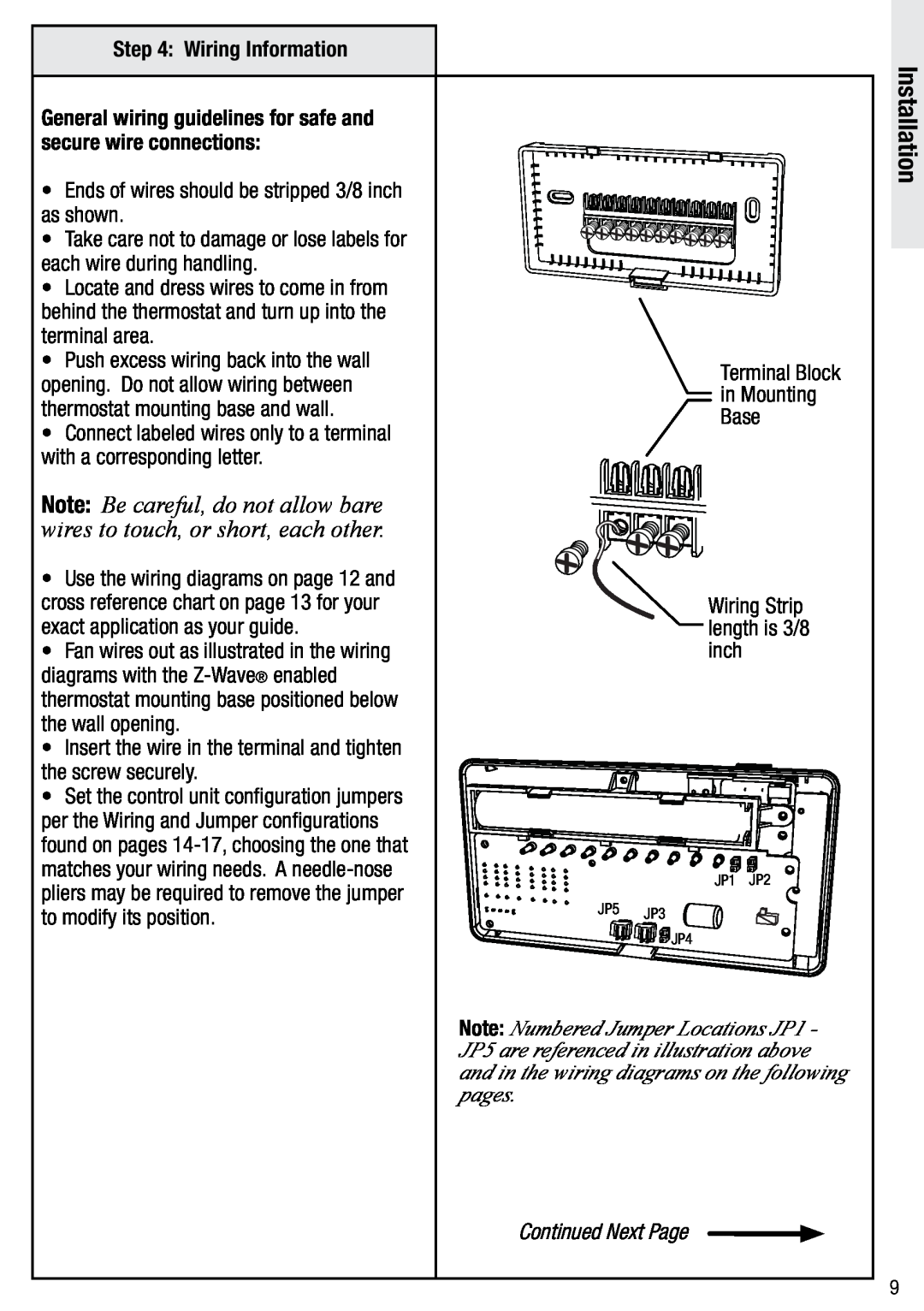Wayne-Dalton WDTC-20 user manual Installation, Note Be careful, do not allow bare, wires to touch, or short, each other 