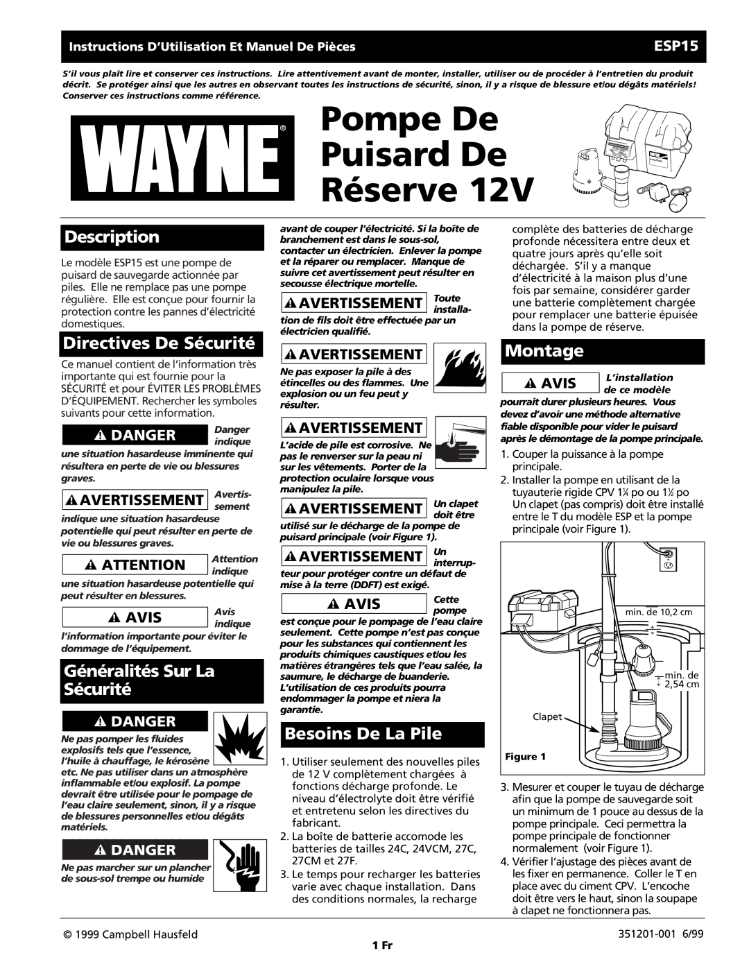 Wayne ESP15 warranty Directives De Sécurité, Généralités Sur La, Besoins De La Pile 