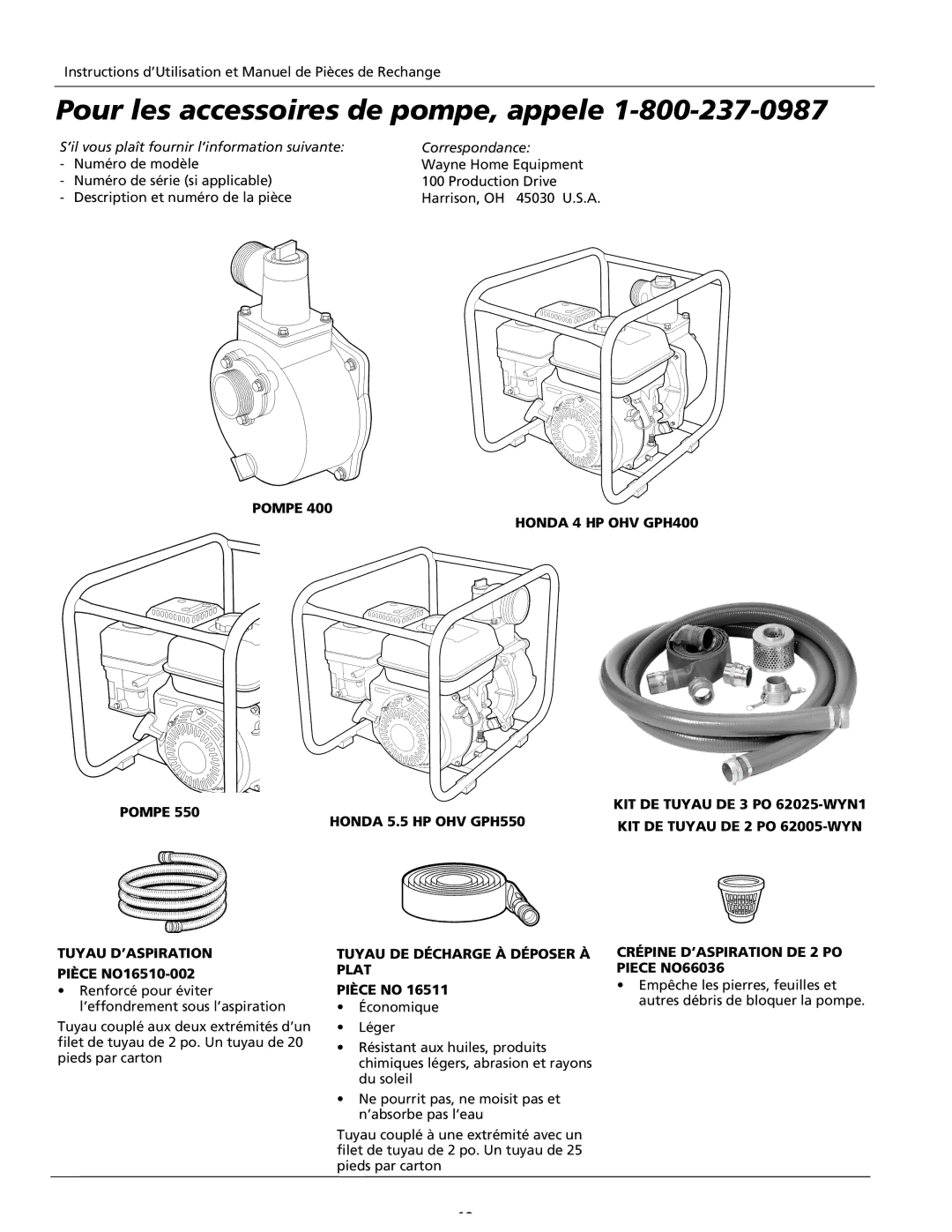 Wayne GPH550, 320802-001 warranty Pour les accessoires de pompe, appele, Pompe Honda 4 HP OHV GPH400 Tuyau D’ASPIRATION 