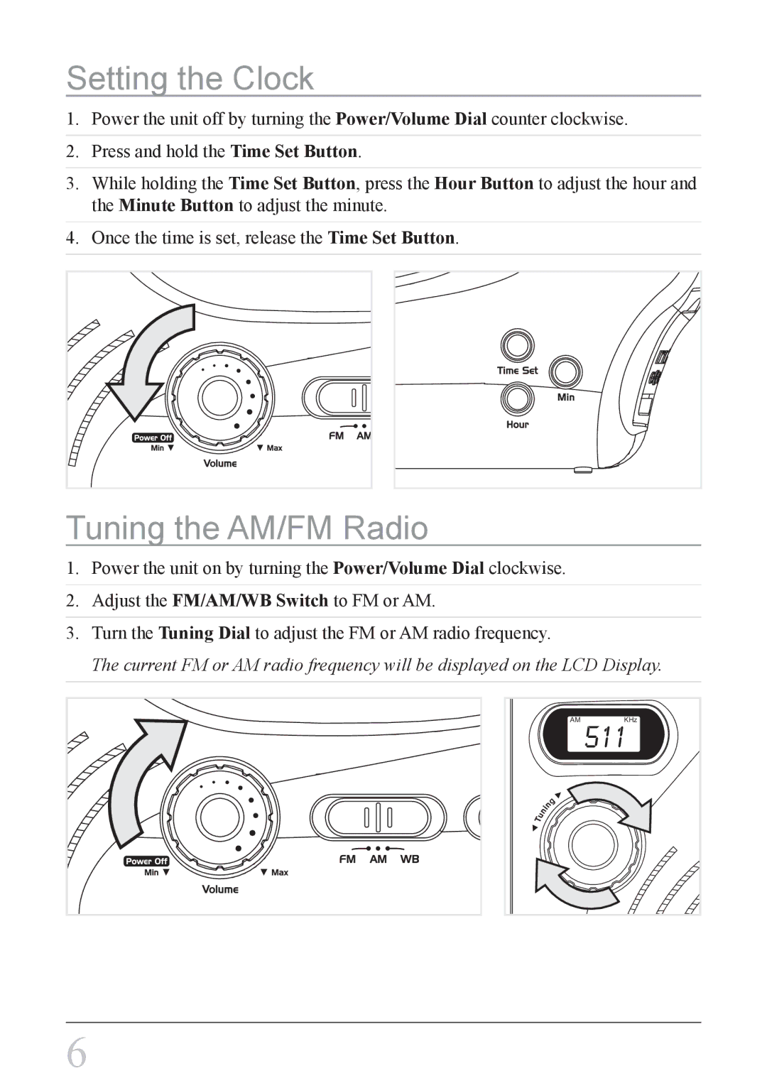 Weather X WF308 instruction manual Setting the Clock, Tuning the AM/FM Radio 