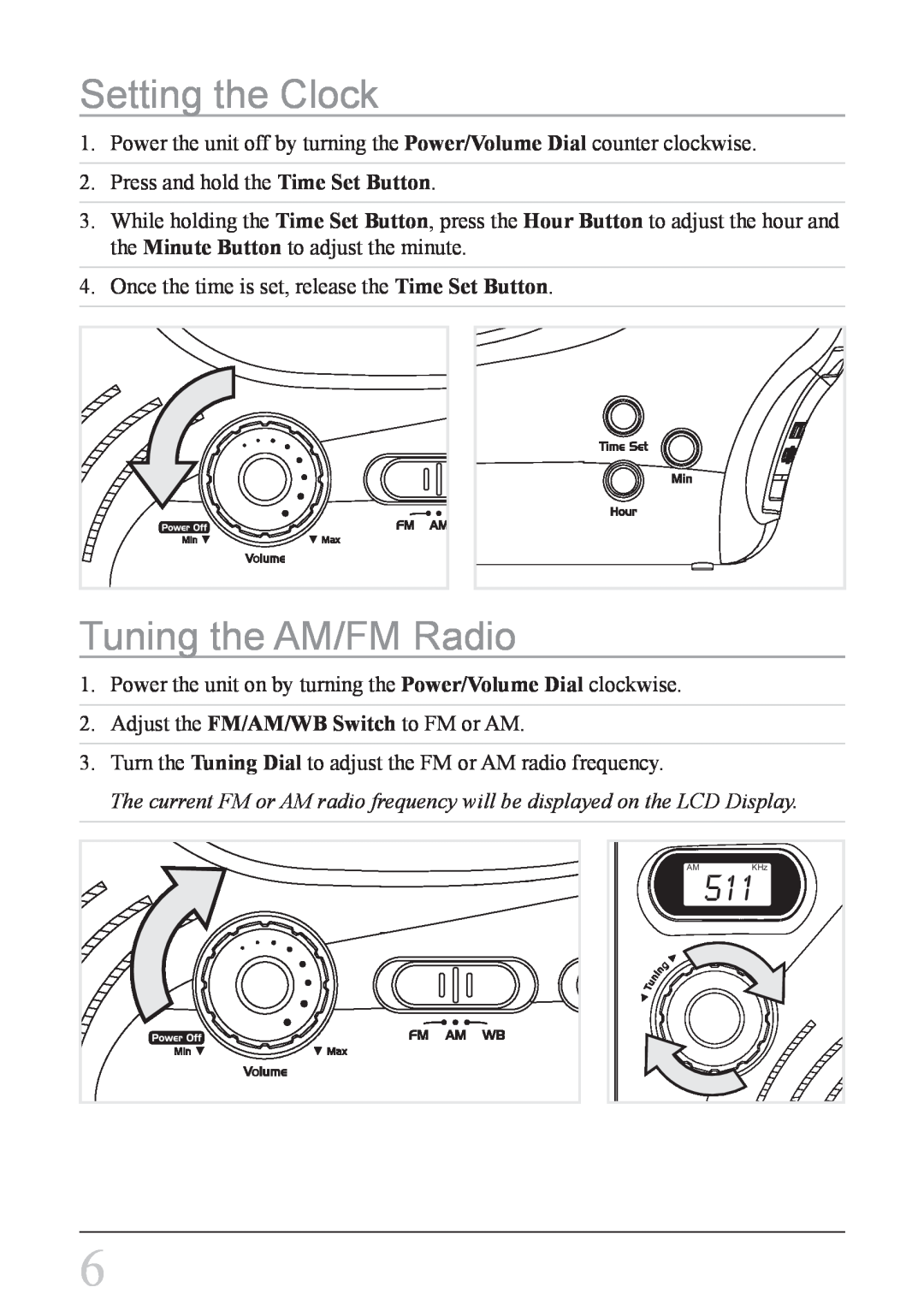 Weather X WF308 instruction manual Setting the Clock, Tuning the AM/FM Radio 