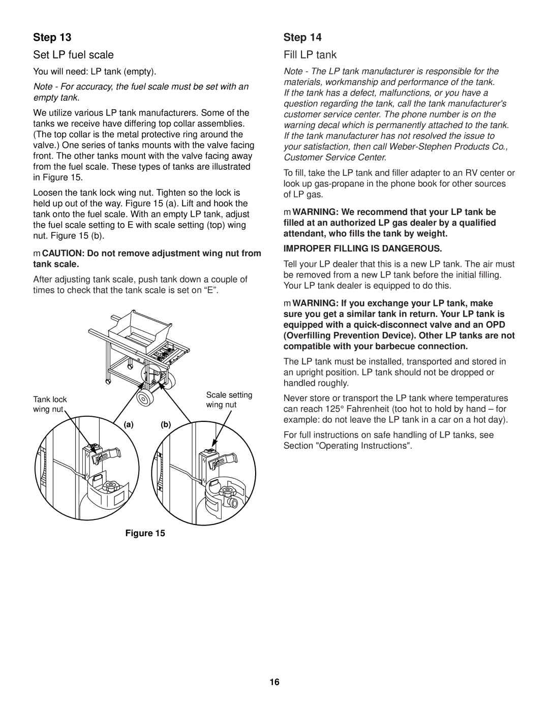 Weber 1000 LX Series Set LP fuel scale, Fill LP tank, MCAUTION Do not remove adjustment wing nut from tank scale 