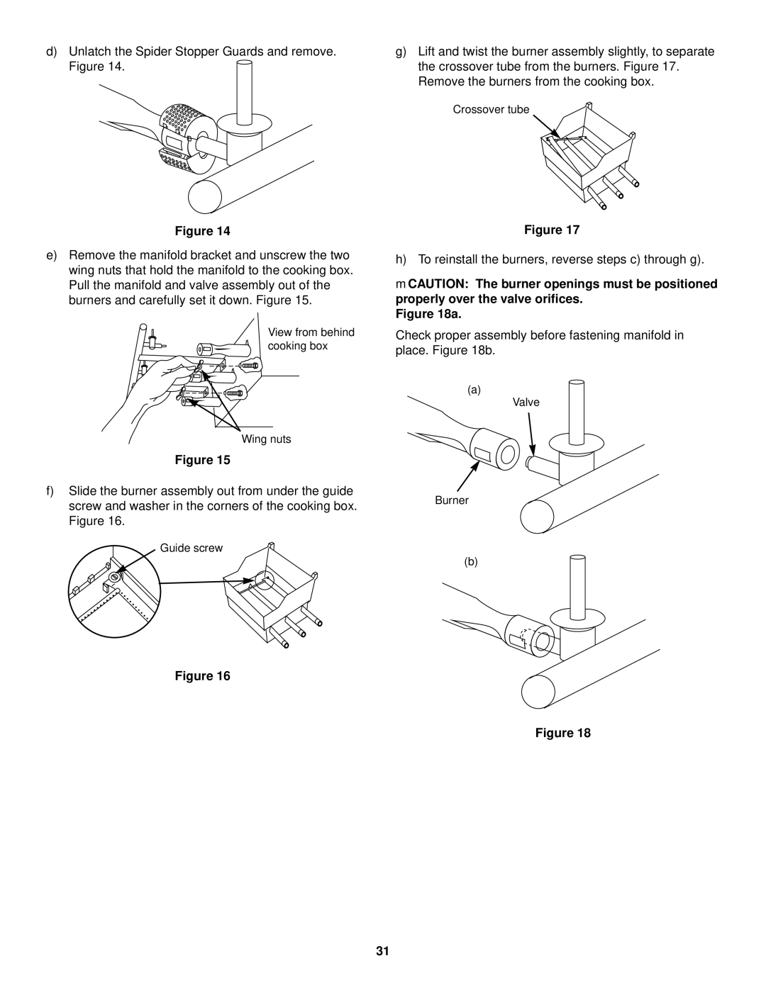 Weber 1000 LX Series owner manual To reinstall the burners, reverse steps c through g 