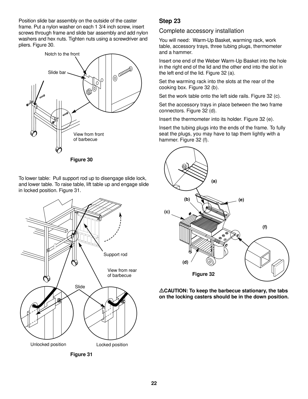 Weber 1100 LP owner manual Complete accessory installation 