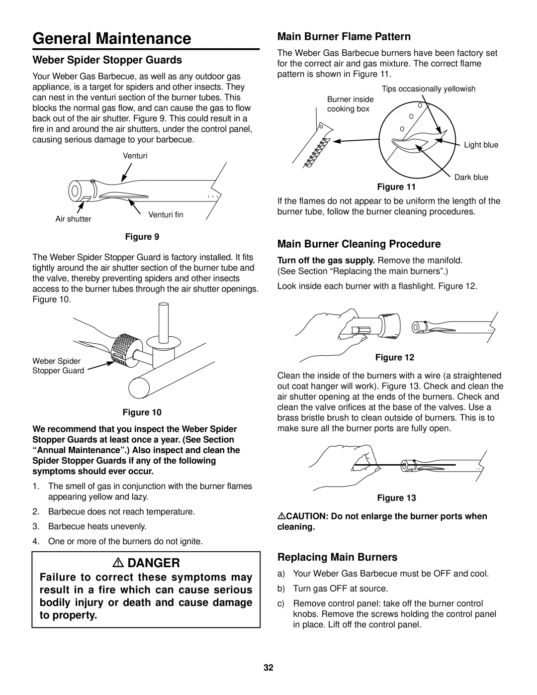 Weber 1100 LP owner manual General Maintenance, MCAUTION Do not enlarge the burner ports when cleaning 