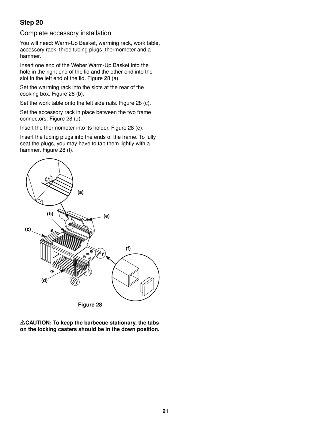 Weber 1200 owner manual Complete accessory installation 