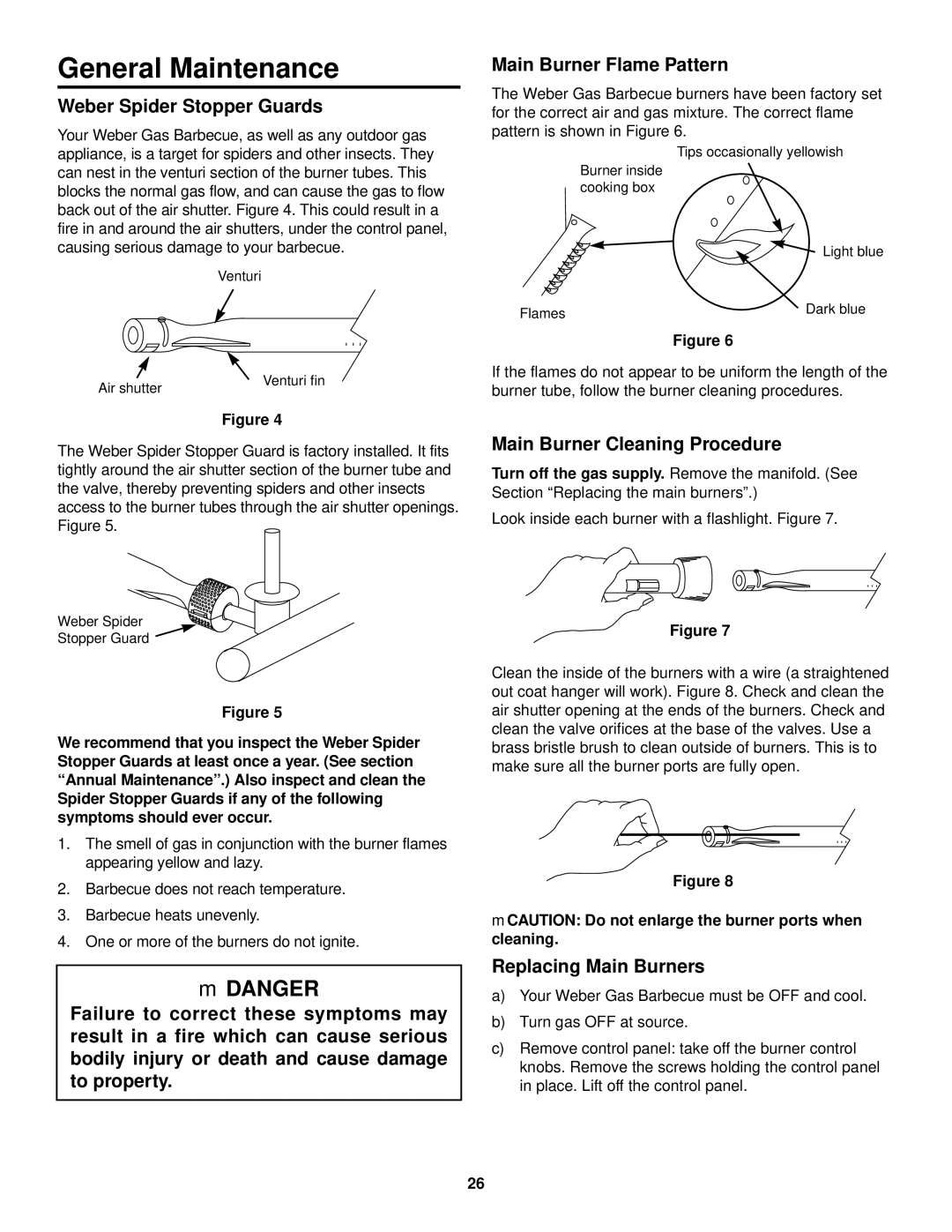 Weber 1200 owner manual General Maintenance, Weber Spider Stopper Guards, Main Burner Flame Pattern, Replacing Main Burners 