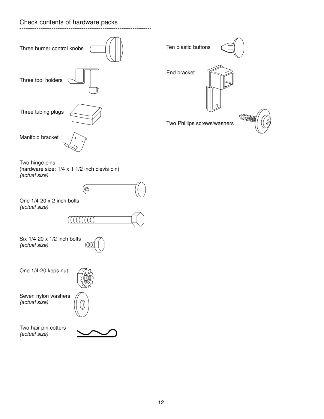 Weber 1500 LX owner manual Check contents of hardware packs 