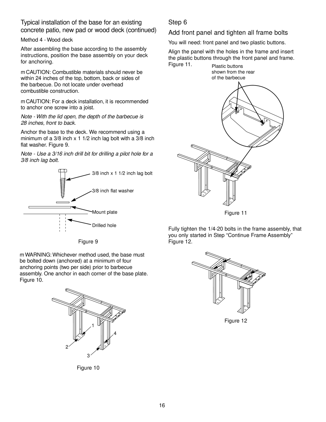 Weber 1500 LX owner manual Method 4 Wood deck 