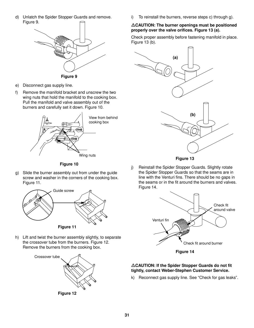 Weber 1500 LX owner manual To reinstall the burners, reverse steps c through g 