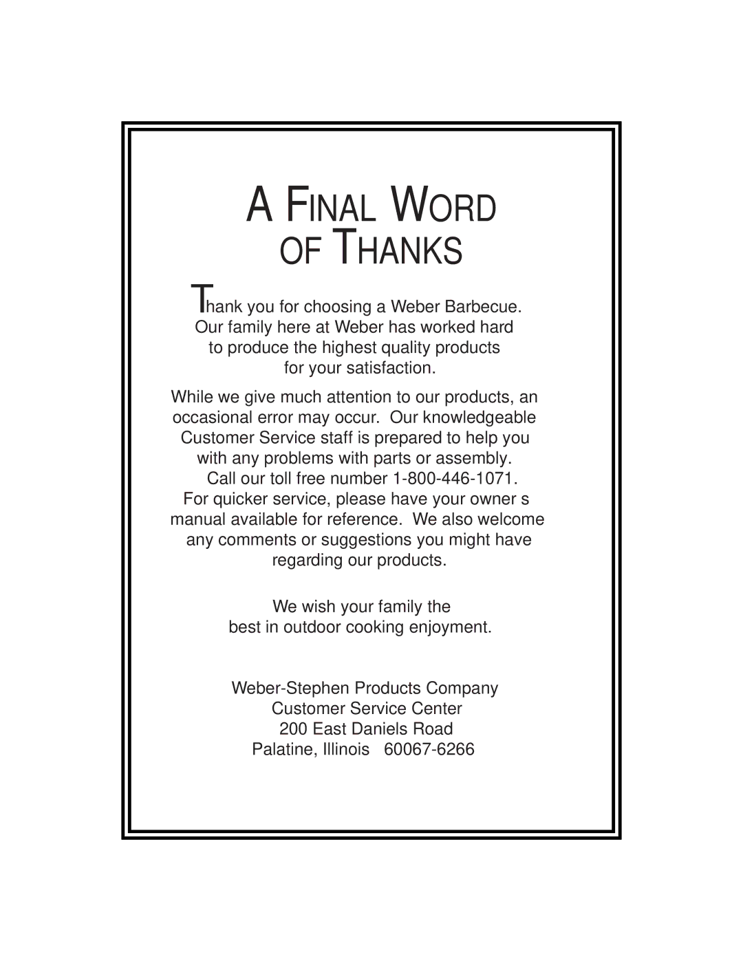 Weber 1500 LX owner manual Final Word Thanks 