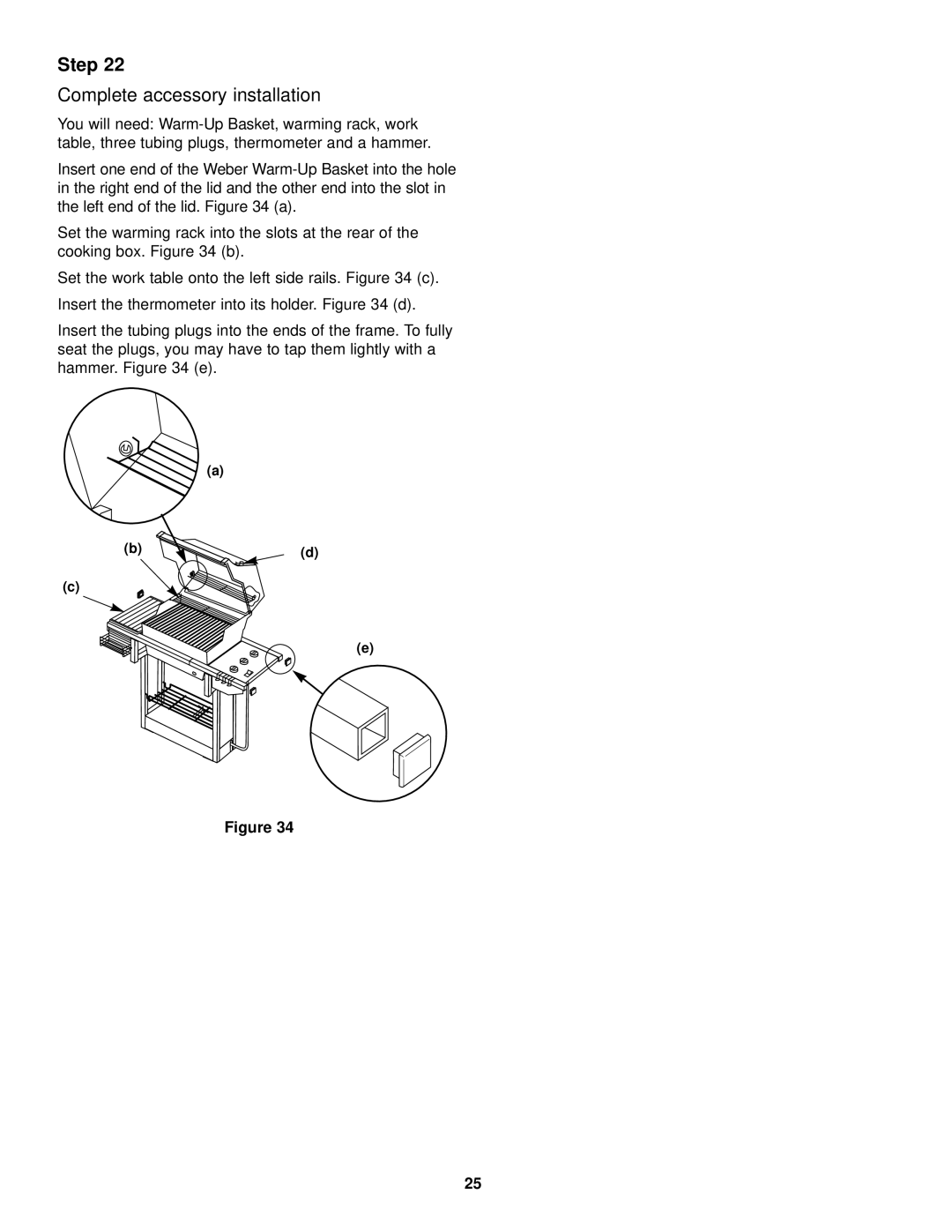 Weber 1500 owner manual Complete accessory installation 