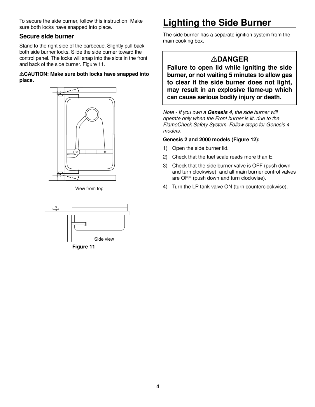 Weber 2 owner manual Lighting the Side Burner, Secure side burner, NCAUTION Make sure both locks have snapped into place 