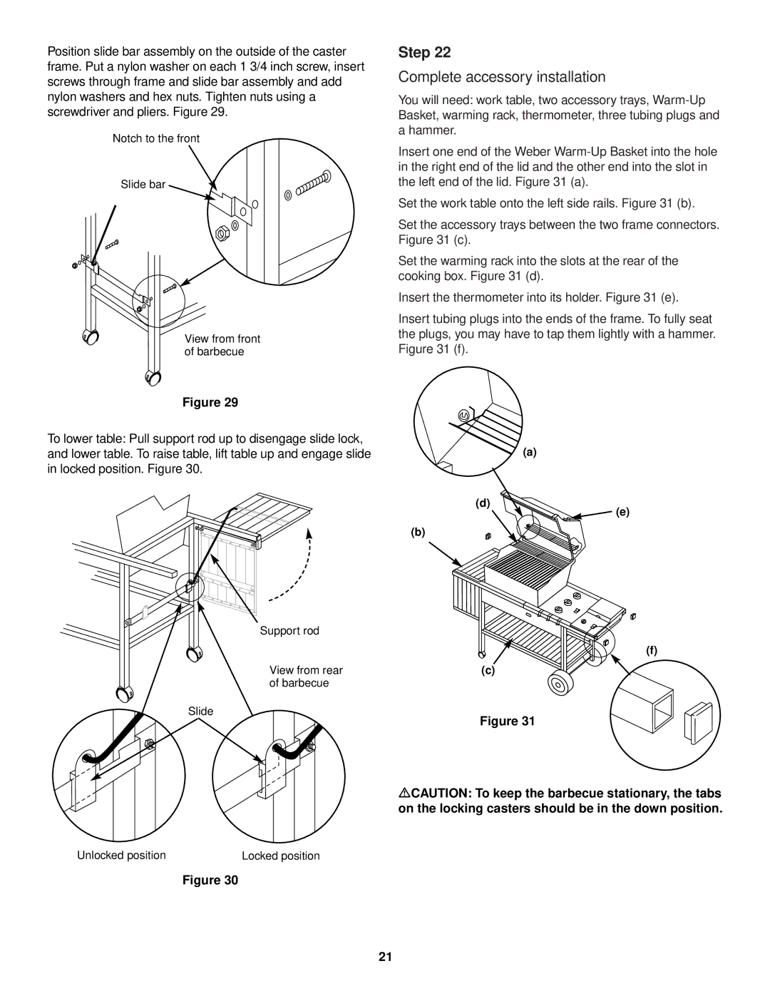 Weber 3100 owner manual Complete accessory installation 