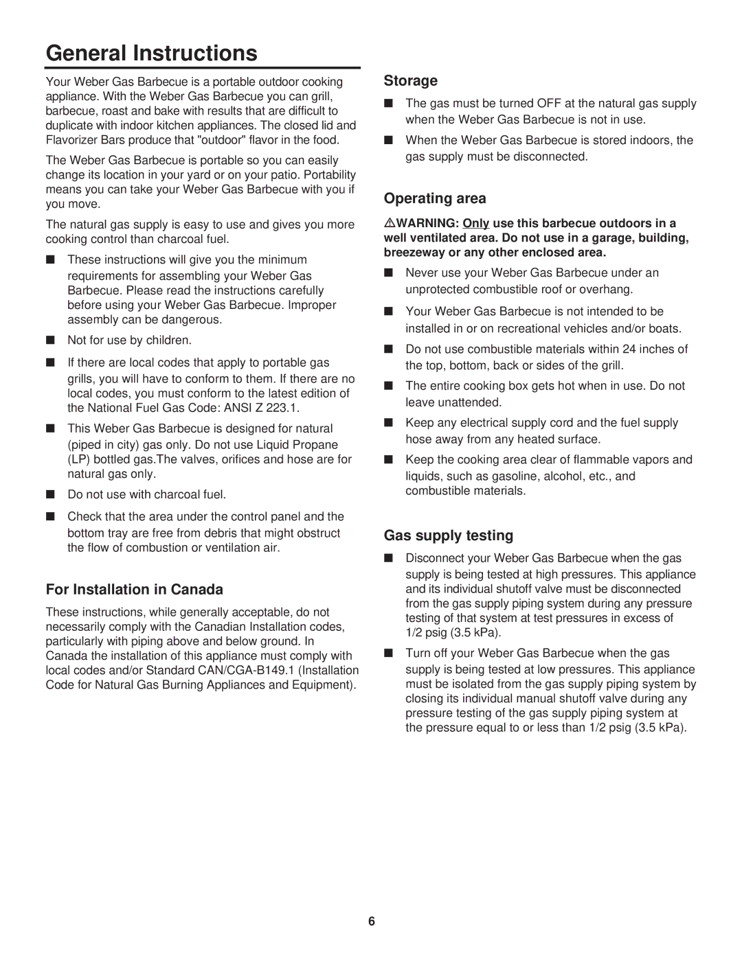 Weber 3100 owner manual General Instructions, For Installation in Canada, Storage, Operating area, Gas supply testing 