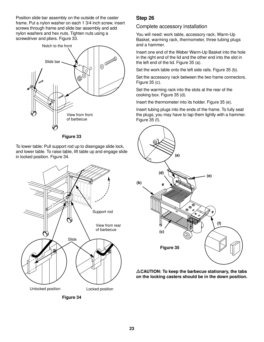 Weber 3200 owner manual Complete accessory installation 