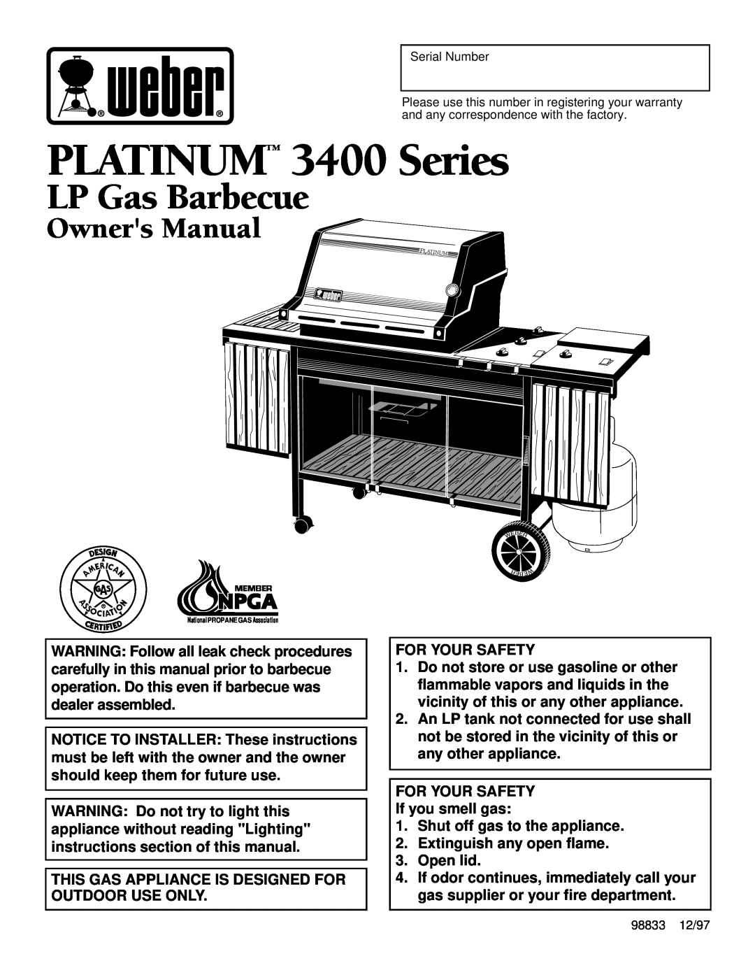 Weber owner manual LP Gas Barbecue, PLATINUM 3400 Series, For Your Safety, FOR YOUR SAFETY If you smell gas 