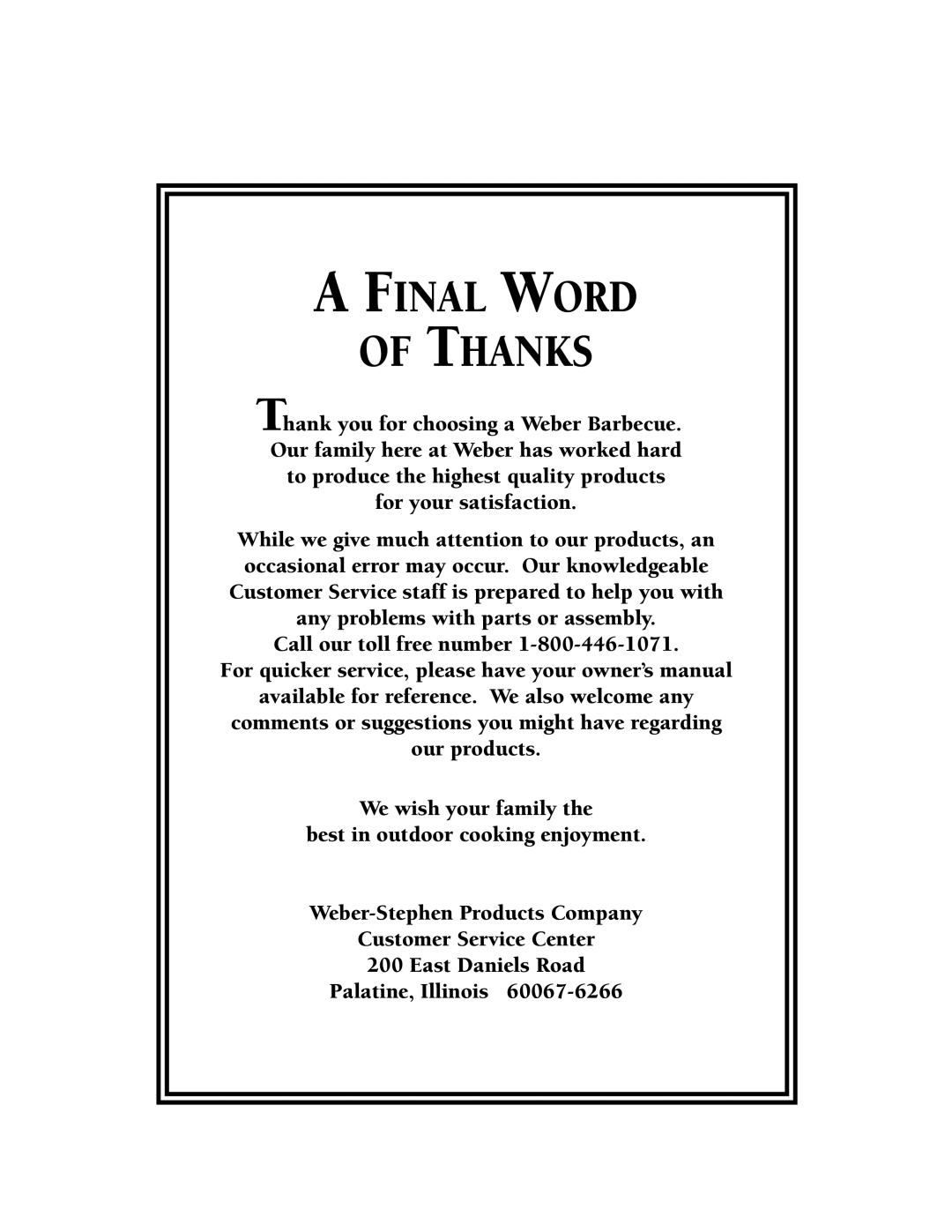 Weber 3400 Series owner manual A Final Word Of Thanks 